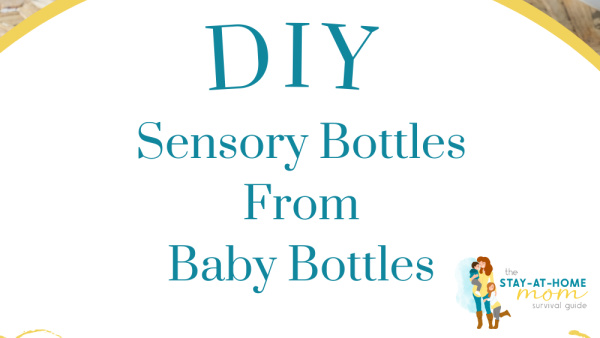 DIY Sensory Bottles from Baby Bottles