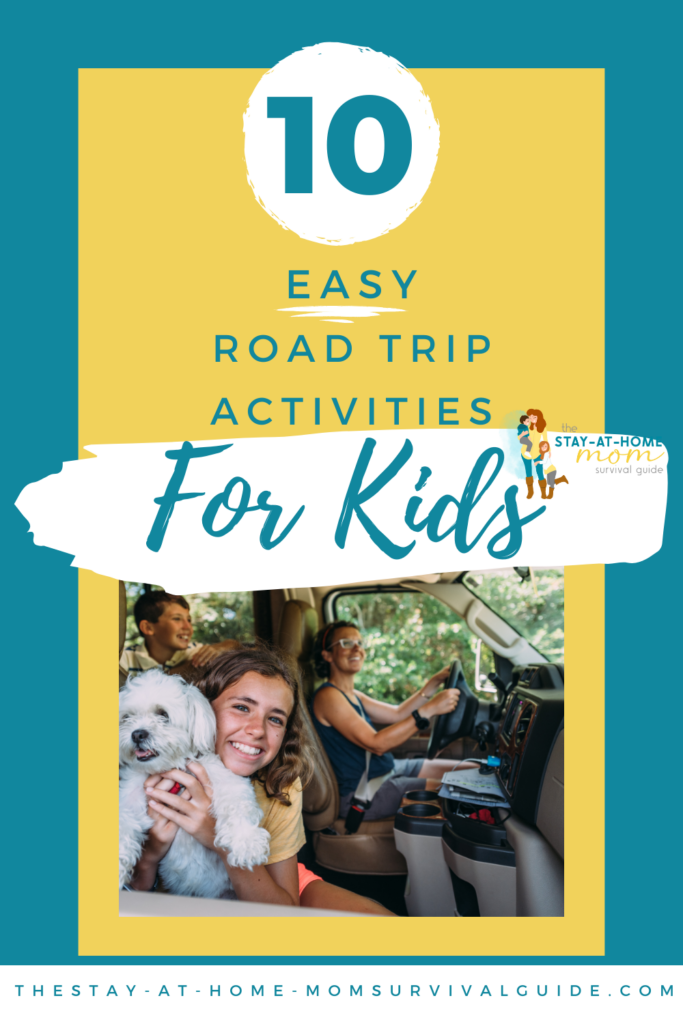 1o easy road trip activities for kids with mom and kids in a car.