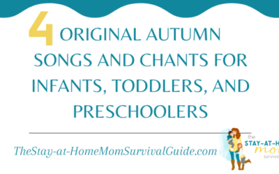 4 Original Autumn Songs and Chants for Infants, Toddlers, and Preschoolers