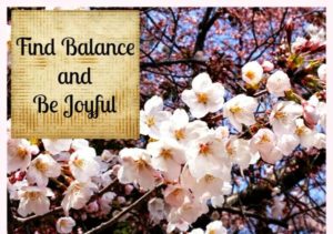 Find balance and be joyful in motherhood. Focus on faith.
