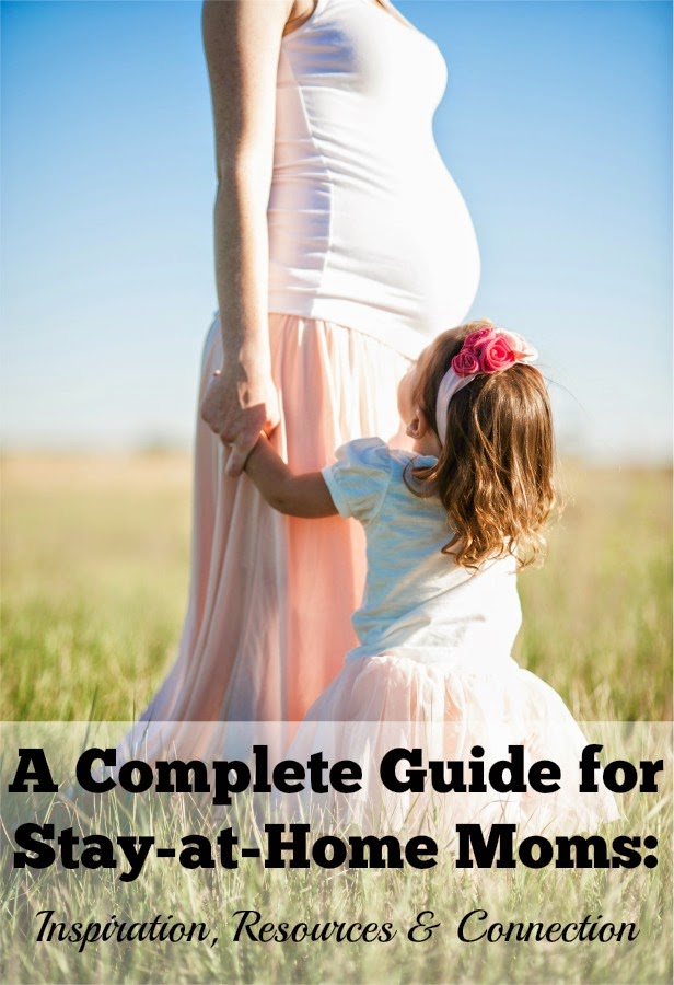 HUGE resource for stay-at-home moms. Complete Guide for Stay-at-Home Moms at The Stay-at-Home-Mom Survival Guide.