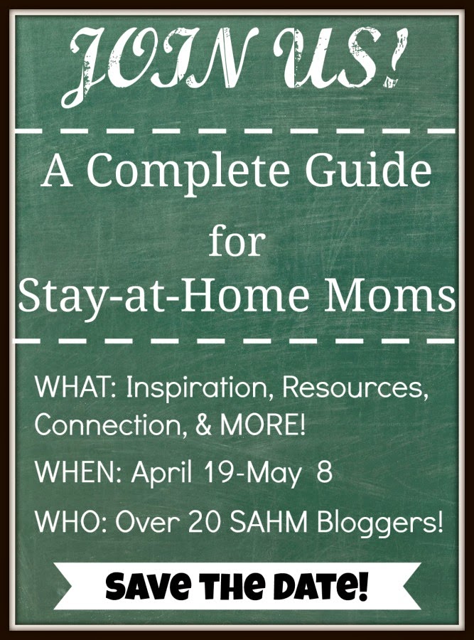 For Stay-at-Home Moms-A Complete Guide with articles from 50 bloggers shared by 20 bloggers who are also Stay-at-Home Moms. From SAHMs to SAHMs-inspiration, resources and connection.