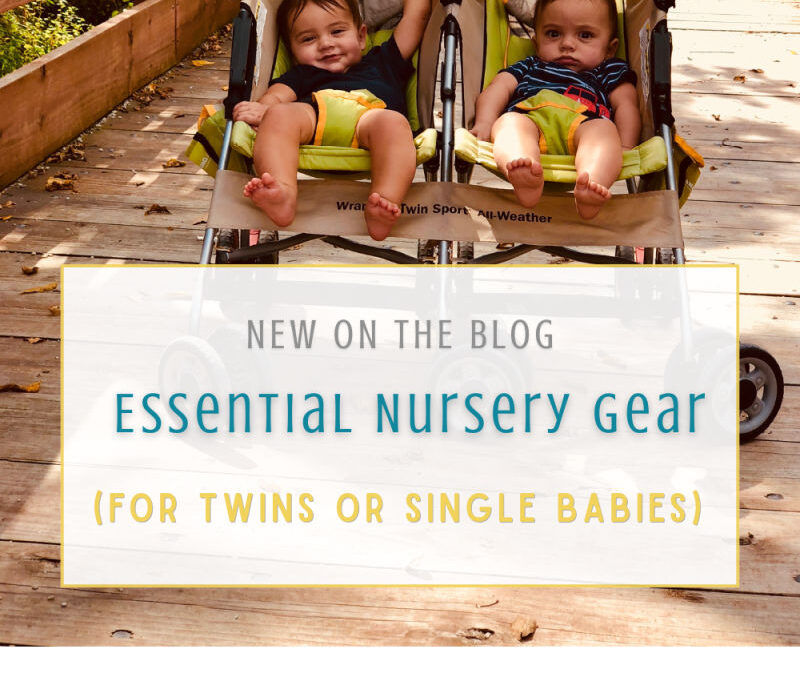 Essential Nursery Gear (for Twins or Single Babies)