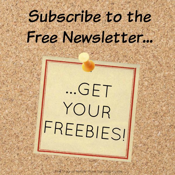 Sign up for The Stay-at-Home Mom Survival Guide newsletter and get freebies as a gift!