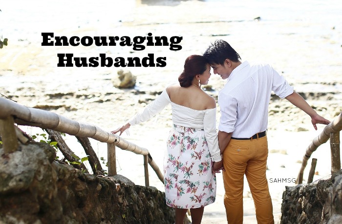 Encouraging My Husband