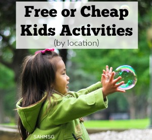 Grab some free or cheap kids activities by location to do in your area. This ongoing series shares great resources of free or inexpensive activities for kids in specific areas around the world. Have a great free or cheap activity for kids suggestion? Submit your ideas too!