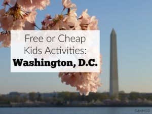 Many free or cheap kids activities in Washington, D.C. are easily accessible-even during the busy Summer months in the nation's capitol. (Part of the Free or Cheap Activities series at The Stay-at-Home Mom Survival Guide.)