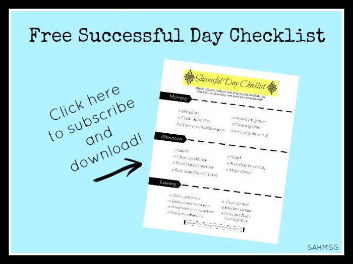 Successful Mom Daily Checklist to help you gain balance between housework and play time with the kids. Get more done, and feel more successful as a mom and homemaker.