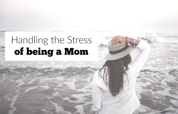 Handling the Stress of being a Mom