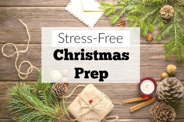 Stress-Free Christmas Prep