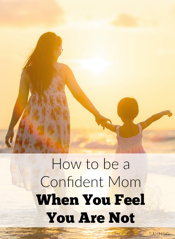 How do you become a confident mom? There is a series of steps that many of us confident moms follow when making decisions. It may help you be a more confident mom too.