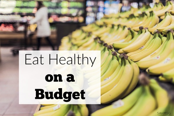 6 tips to eat healthy on a budget.