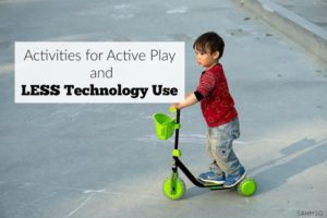I want my kids to get outside, move and have fun with active play activities and less technology use. This is my go-to list for this Summer so we all get outside more, and stare at screens less.