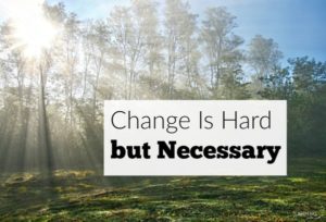 Change is hard, but a necessary part of life. Waiting for God's answer while being prayerfully patient can be challenging, but we can always keep this one thing in mind.