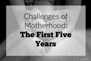 15 challenges of motherhood that you will experience during the beginning years of your motherhood journey. Embrace the journey.