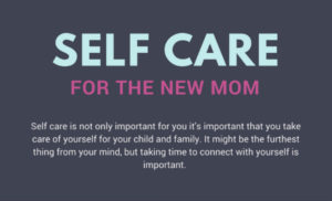 Are you taking care of yourself mom? Self-care for the new mom can be hard. Self-care for any mom can be hard, but these ideas-and free printable-will help you fit it in.