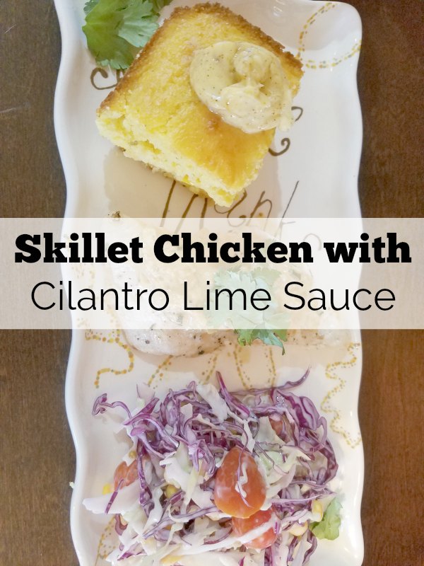 Quick family meal ideas skillet chicken with cilantro lime sauce Jiffy cornbread jazzed up and a unique tip for flavoring food and saving money.