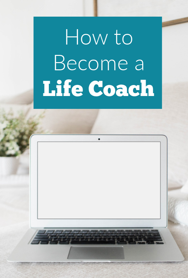 Become a life coach with these steps to consider.