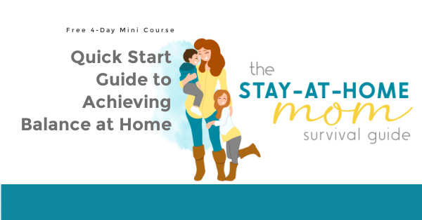 Cartoon mom holding one child and cuddling with another. Text reads, free 4 day mini course Quick Start Guide to Achieving Balance at Home.