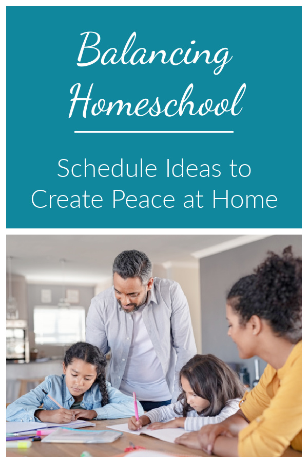 Schedule ideas to create peace at home and help you learn how to balance homeschooling.