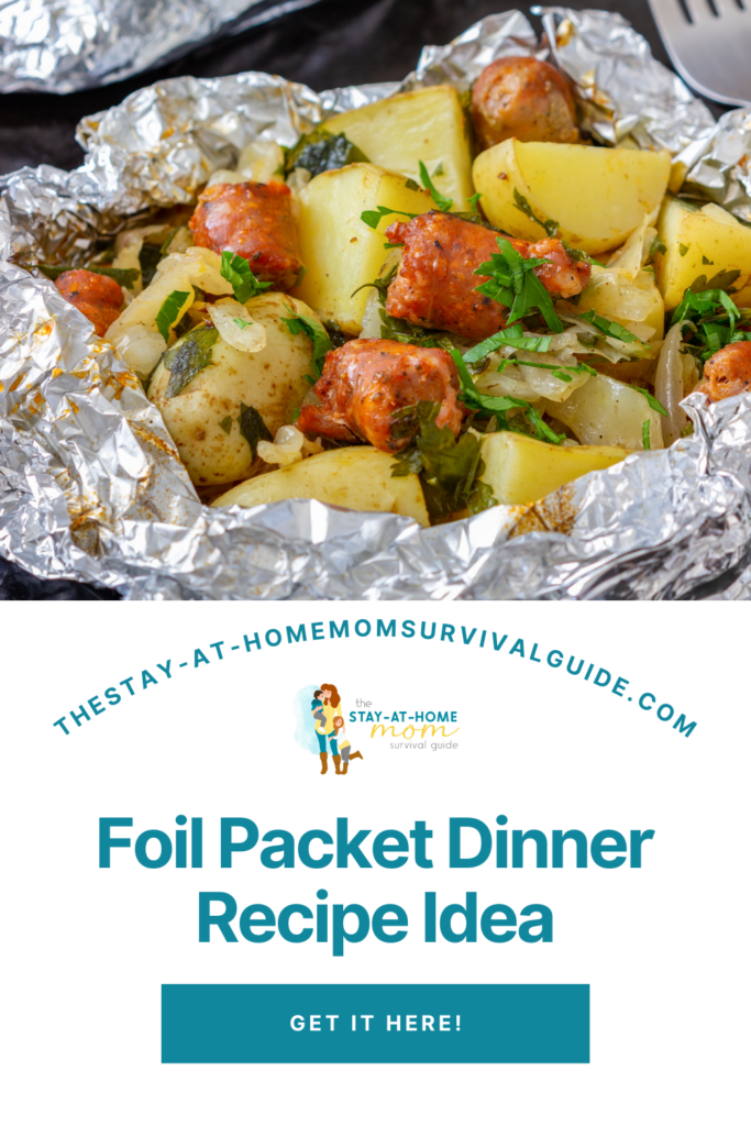 Potatoes and meat in a foil packet text reads foil packet dinner recipe idea that is an easy meal for moms to make.