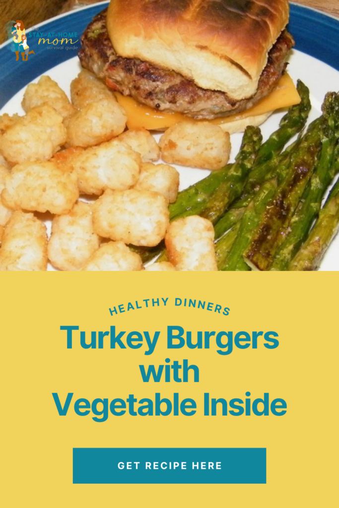 Turkey burger with vegetables inside plated with two sides. Text reads healthy dinners turkey burgers with vegetables inside get recipe here.