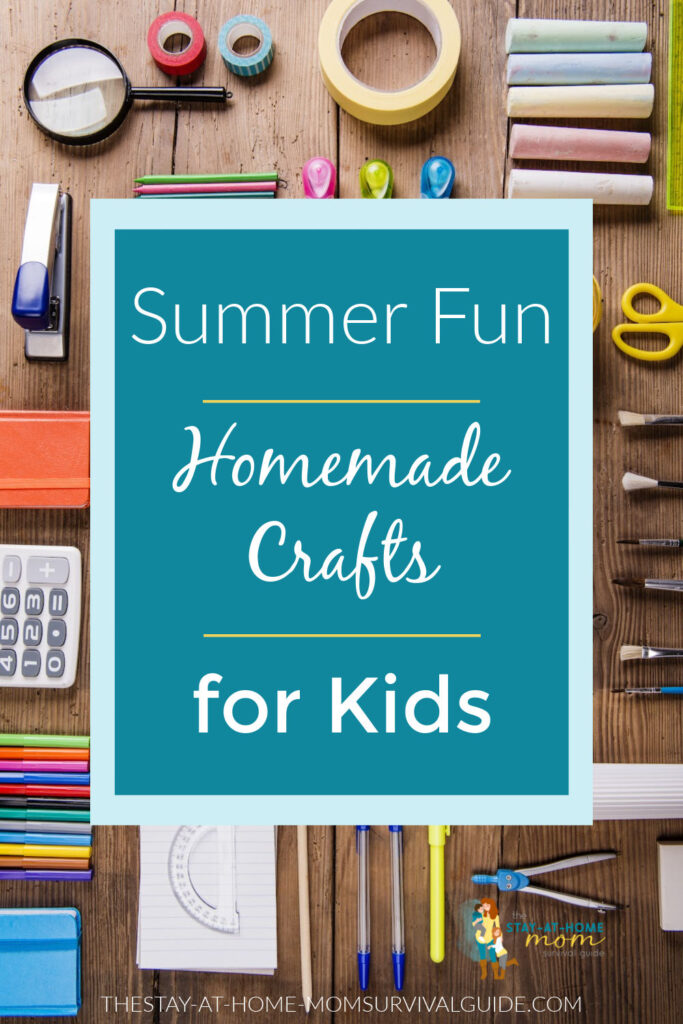 Craft supplies organized on a brown wooden table text overlay reads Summer fun homemade crafts for kids.