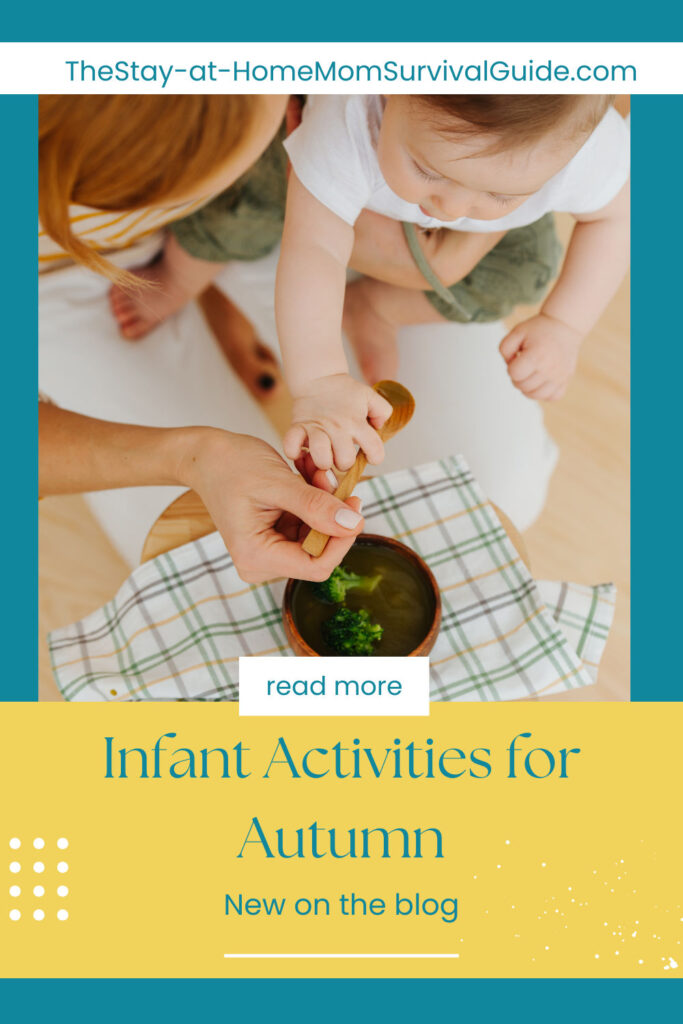 Mom and baby doing sensory exploration with fall items and items around the house. Text reads infant activities for autumn new on the blog.